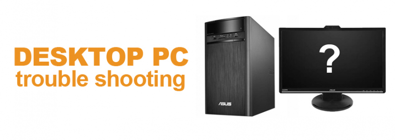 Desktop PC Troubleshooting