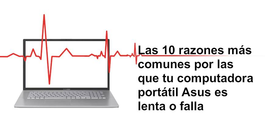 Guía de las razones por las cuales una PC es lenta o falla