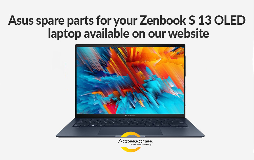 Asus replacement parts for Zenbook S 13 OLED (UX5304).